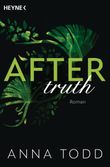 After truth Cover des Buches After truth (ISBN: 9783453428928)