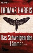 Das Schweigen der Lämmer Cover des Buches Das Schweigen der Lämmer (ISBN: 9783453432086)