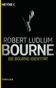 Die Bourne Identität Cover des Buches Die Bourne Identität (ISBN: 9783453438583)