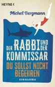 Der Rabbi und der Kommissar: Du sollst nicht begehren Cover des Buches Der Rabbi und der Kommissar: Du sollst nicht begehren (ISBN: 9783453441309)