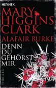 Denn du gehörst mir Cover des Buches Denn du gehörst mir (ISBN: 9783453441354)