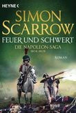 Feuer und Schwert - Die Napoleon-Saga 1804 - 1809 Cover des Buches Feuer und Schwert - Die Napoleon-Saga 1804 - 1809 (ISBN: 9783453471696)