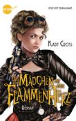 Das Mädchen mit dem Flammenherz Cover des Buches Das Mädchen mit dem Flammenherz (ISBN: 9783453534322)