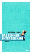 Das Summen unter der Haut Cover des Buches Das Summen unter der Haut (ISBN: 9783458643890)