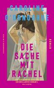 Die Sache mit Rachel Cover des Buches Die Sache mit Rachel (ISBN: 9783462003857)
