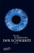 Der Schwarm Cover des Buches Der Schwarm (ISBN: 9783462033748)