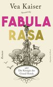 Fabula Rasa oder Die Königin des Grand Hotels Cover des Buches Fabula Rasa oder Die Königin des Grand Hotels (ISBN: 9783462052343)