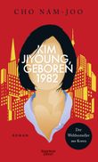 Kim Jiyoung, geboren 1982 Cover des Buches Kim Jiyoung, geboren 1982 (ISBN: 9783462053289)