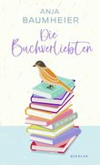 Die Buchverliebten Cover des Buches Die Buchverliebten (ISBN: 9783463000428)