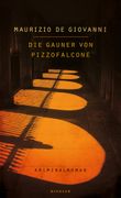 Die Gauner von Pizzofalcone Cover des Buches Die Gauner von Pizzofalcone (ISBN: 9783463403816)