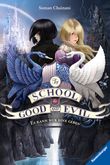 The School for Good and Evil - Es kann nur eine geben Cover des Buches The School for Good and Evil - Es kann nur eine geben (ISBN: 9783473401277)