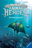 Animal Heroes, Band 2: Rochenstachel Cover des Buches Animal Heroes, Band 2: Rochenstachel (ISBN: 9783473405138)