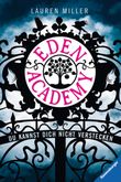 Eden Academy. Du kannst dich nicht verstecken Cover des Buches Eden Academy. Du kannst dich nicht verstecken (ISBN: 9783473585069)