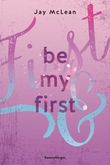 Be My First - First & Forever Cover des Buches Be My First - First & Forever (ISBN: 9783473586158)