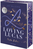 Preston Brothers, Band 1: Loving Lucas Cover des Buches Preston Brothers, Band 1: Loving Lucas (ISBN: 9783473586592)