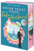 Never Trust Your Fake Husband Cover des Buches Never Trust Your Fake Husband (ISBN: 9783473586745)