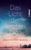 Das Licht der letzten Tage Cover des Buches Das Licht der letzten Tage (ISBN: 9783492060226)