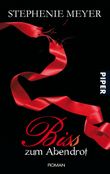 Biss zum Abendrot Cover des Buches Biss zum Abendrot (ISBN: 9783492258357)