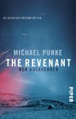 The Revenant – Der Rückkehrer Cover des Buches The Revenant – Der Rückkehrer (ISBN: 9783492305655)