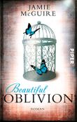 Beautiful Oblivion Cover des Buches Beautiful Oblivion (ISBN: 9783492305815)