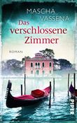 Das verschlossene Zimmer Cover des Buches Das verschlossene Zimmer (ISBN: 9783492305853)