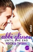 Until the End - Rock und Trisha Cover des Buches Until the End - Rock und Trisha (ISBN: 9783492308113)