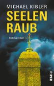 Seelenraub Cover des Buches Seelenraub (ISBN: 9783492309370)