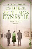 Die Zeitungsdynastie – Neue Freiheit Cover des Buches Die Zeitungsdynastie – Neue Freiheit (ISBN: 9783492321136)