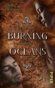 Burning Oceans: Liebe zwischen den Gezeiten Cover des Buches Burning Oceans: Liebe zwischen den Gezeiten (ISBN: 9783492504324)