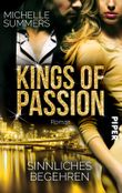 Kings of Passion - Sinnliches Begehren Cover des Buches Kings of Passion - Sinnliches Begehren (ISBN: 9783492505918)