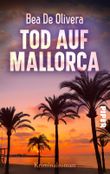 Tod auf Mallorca Cover des Buches Tod auf Mallorca (ISBN: 9783492506519)