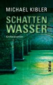 Schattenwasser Cover des Buches Schattenwasser (ISBN: 9783492968355)