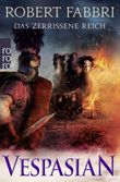 Vespasian: Das zerrissene Reich Cover des Buches Vespasian: Das zerrissene Reich (ISBN: 9783499002878)