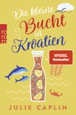 Die kleine Bucht in Kroatien Cover des Buches Die kleine Bucht in Kroatien (ISBN: 9783499011801)