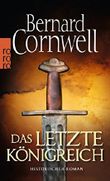 Das letzte Königreich Cover des Buches Das letzte Königreich (ISBN: 9783499254710)