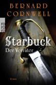 Starbuck: Der Verräter Cover des Buches Starbuck: Der Verräter (ISBN: 9783499259159)