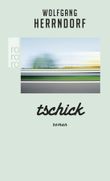 Tschick Cover des Buches Tschick (ISBN: 9783499259913)
