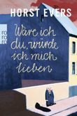 Wäre ich du, würde ich mich lieben Cover des Buches Wäre ich du, würde ich mich lieben (ISBN: 9783499267260)