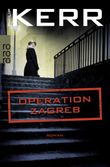 Operation Zagreb Cover des Buches Operation Zagreb (ISBN: 9783499272097)
