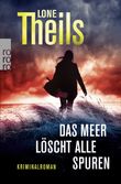 Das Meer löscht alle Spuren Cover des Buches Das Meer löscht alle Spuren (ISBN: 9783499273155)