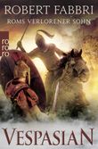 Vespasian - Roms verlorener Sohn Cover des Buches Vespasian - Roms verlorener Sohn (ISBN: 9783499276453)