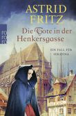 Die Tote in der Henkersgasse Cover des Buches Die Tote in der Henkersgasse (ISBN: 9783499276545)