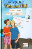 Tina und Tini überlisten den Meisterdieb Cover des Buches Tina und Tini überlisten den Meisterdieb (ISBN: 9783505122910)