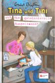Tina und Tini und die geheimnisvolle Rumpelkammer Cover des Buches Tina und Tini und die geheimnisvolle Rumpelkammer (ISBN: 9783505122934)