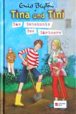 Tina und Tini und das Geheimnis des Gärtners Cover des Buches Tina und Tini und das Geheimnis des Gärtners (ISBN: 9783505123276)