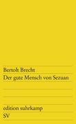 Der gute Mensch von Sezuan Cover des Buches Der gute Mensch von Sezuan (ISBN: 9783518100738)