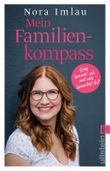 Mein Familienkompass Cover des Buches Mein Familienkompass (ISBN: 9783548065274)