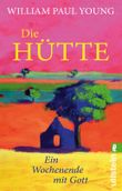 Die Hütte Cover des Buches Die Hütte (ISBN: 9783548069876)