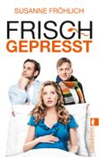 Frisch gepresst Cover des Buches Frisch gepresst (ISBN: 9783548284965)