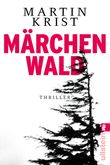 Märchenwald Cover des Buches Märchenwald (ISBN: 9783548287645)